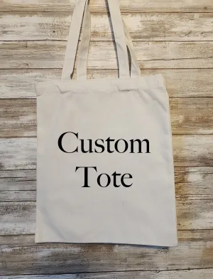 Custom Tote