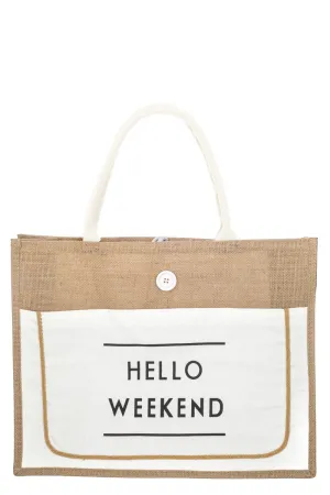 Hello Weekend Burlap Tote Bag